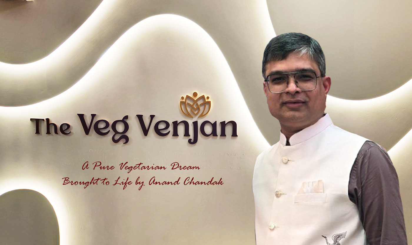 The Veg Venjan Brand founded by Anand Chandak